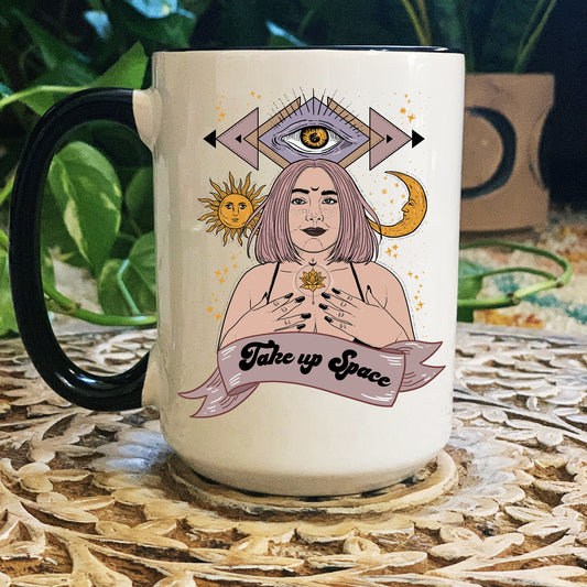 Body Positive Mug, Take Up Space Mug, Love Myself Mug, Body Positivity Gift, Plus Size Body Mug, Curvy Thick Girl Mug